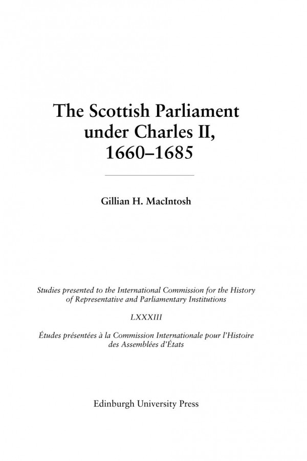 The Scottish Parliament Under Charles Ii 16601685 Gillian Macintosh