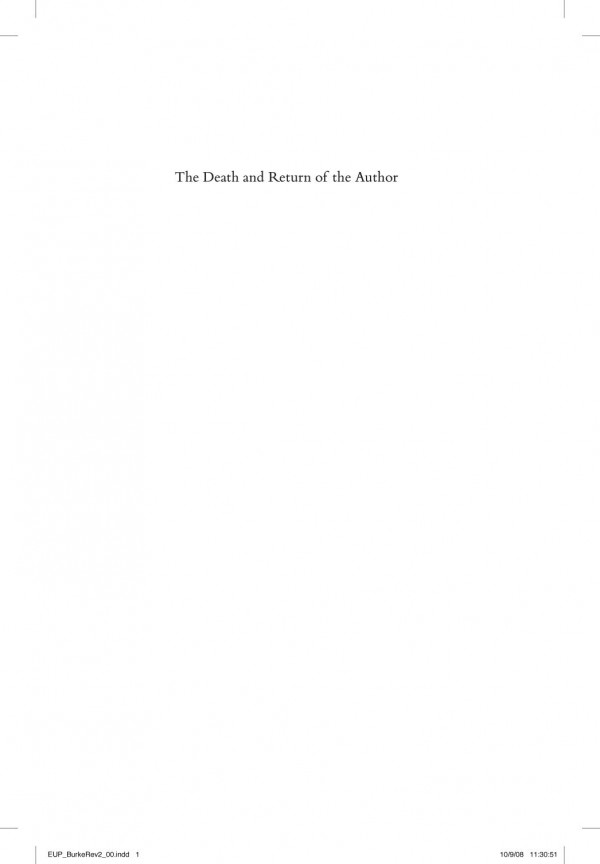 The Death And Return Of The Author Criticism And Subjectivity In Barthes Foucault And Derrida Sen Burke