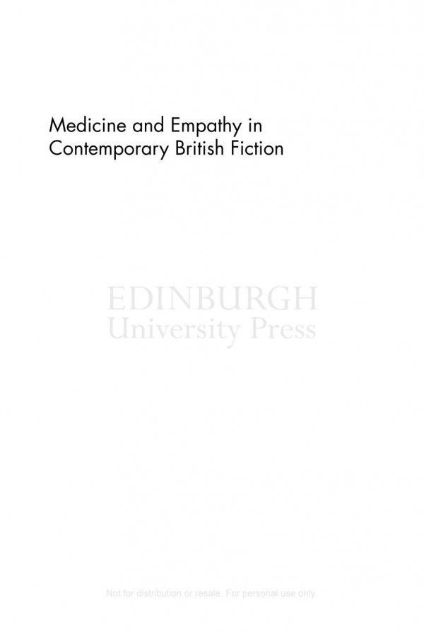 Medicine And Empathy In Contemporary British Fiction An Intervention In Medical Humanities Anne Whitehead