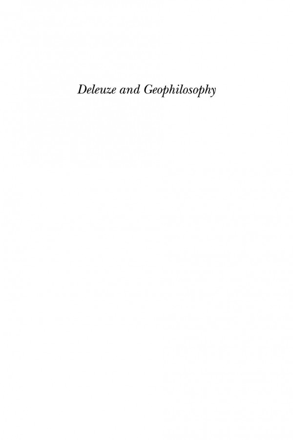 Deleuze And Geophilosophy A Guide And Glossary Mark Bonta John Protevi