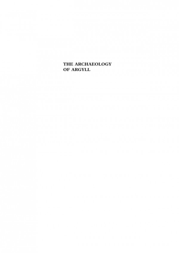 The Archaeology Of Argyll Graham Ritchie