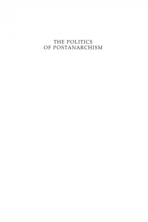 The Politics Of Postanarchism Saul Newman