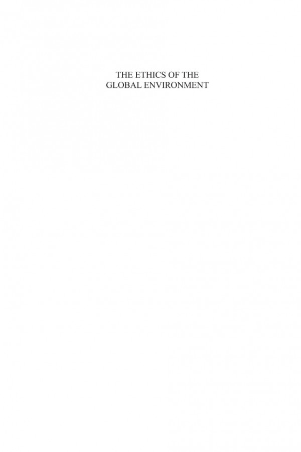 The Ethics Of The Global Environment Robin Attfield