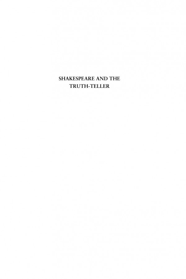 Shakespeare And The Truthteller Confronting The Cynic Ideal David Hershinow
