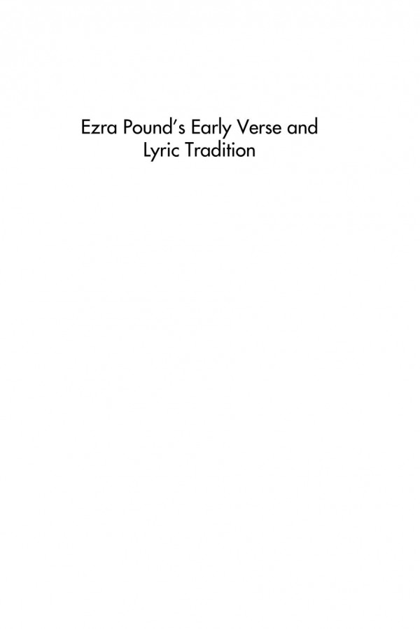 Ezra Pounds Early Verse And Lyric Tradition A Jargoners Apprenticeship Robert Stark