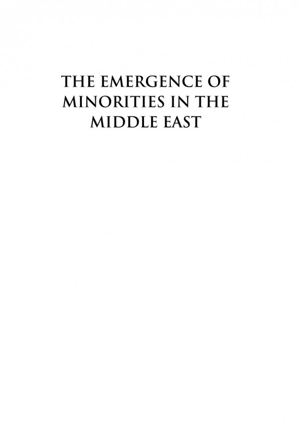 The Emergence Of Minorities In The Middle East The Politics Of Community In French Mandate Syria Benjamin Thomas White