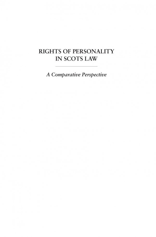 Rights Of Personality In Scots Law A Comparative Perspective Niall Whitty Reinhard Zimmermann