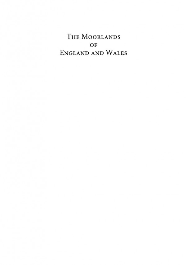 The Moorlands Of England And Wales An Environmental History 8000 Bc Ad 2000 Ian G Simmons