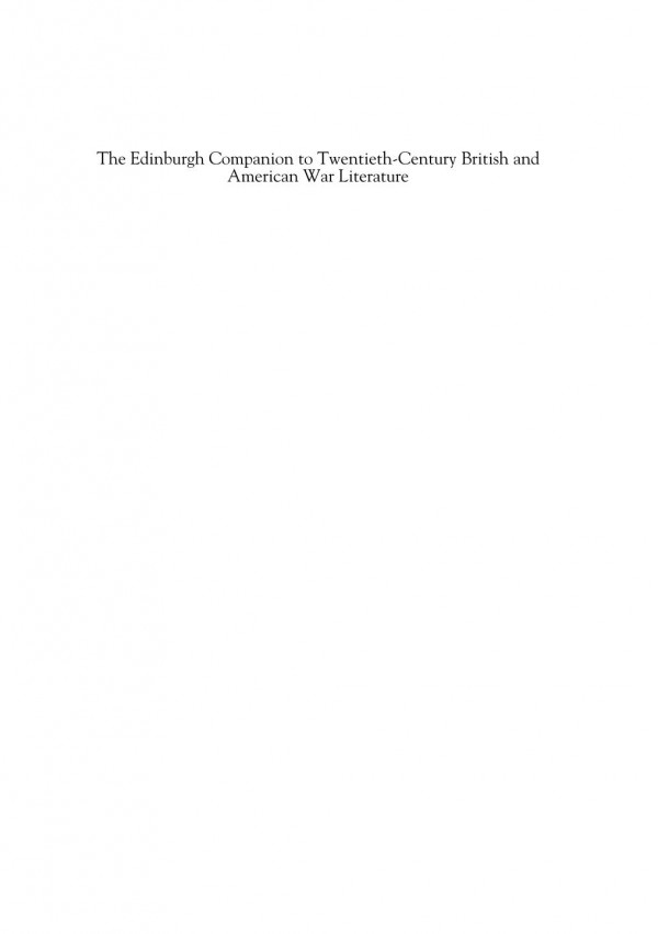 The Edinburgh Companion To Twentiethcentury British And American War Literature Adam Piette Mark Rawlinson
