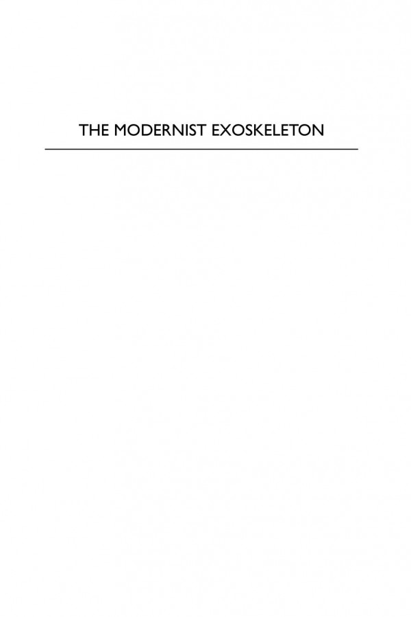 The Modernist Exoskeleton Insects War Literary Form Rachel Murray
