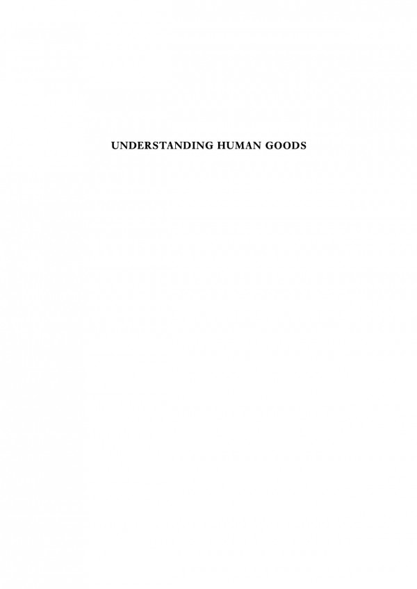 Understanding Human Goods A Theory Of Ethics Sophie Grace Chappell