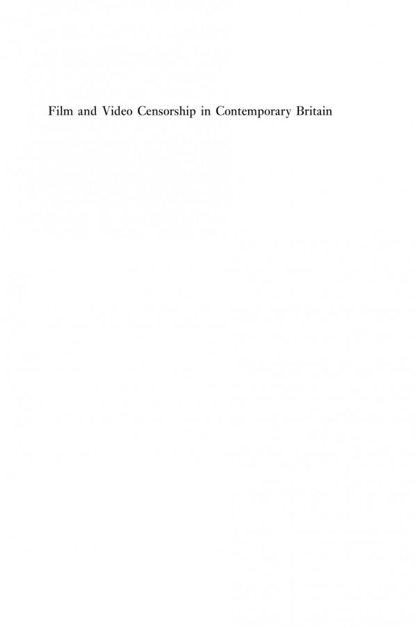Film And Video Censorship In Modern Britain Julian Petley