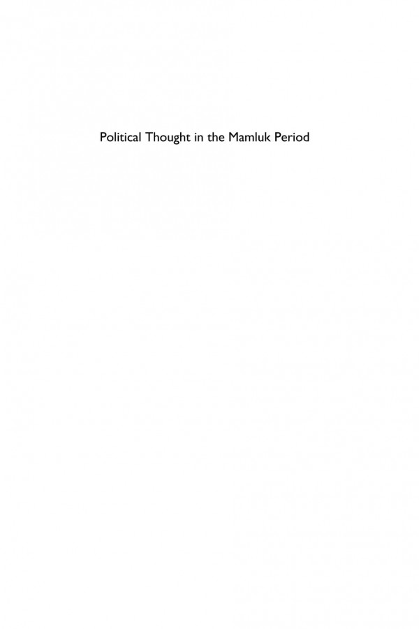 Political Thought In The Mamluk Period The Unnecessary Caliphate Mohamad Elmerheb