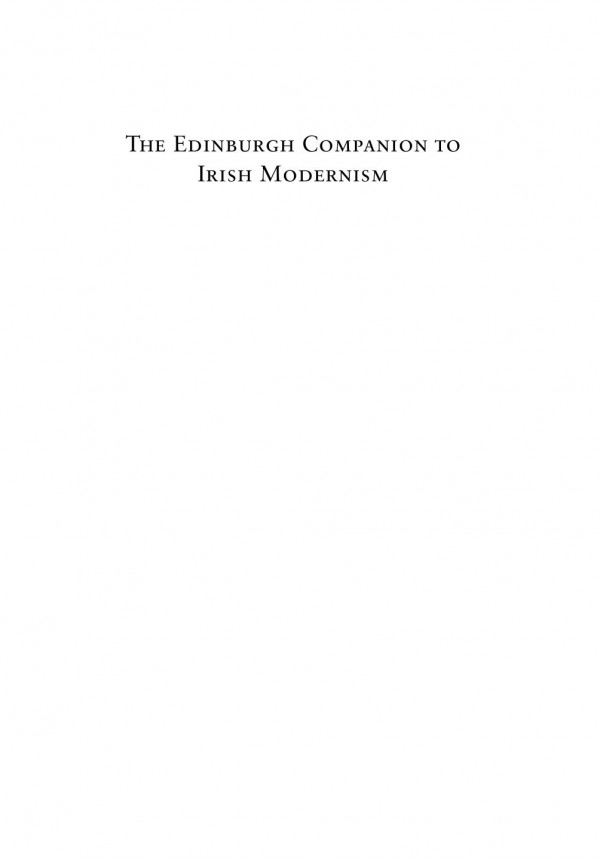 The Edinburgh Companion To Irish Modernism Maud Ellmann Sian White Vicki Mahaffey