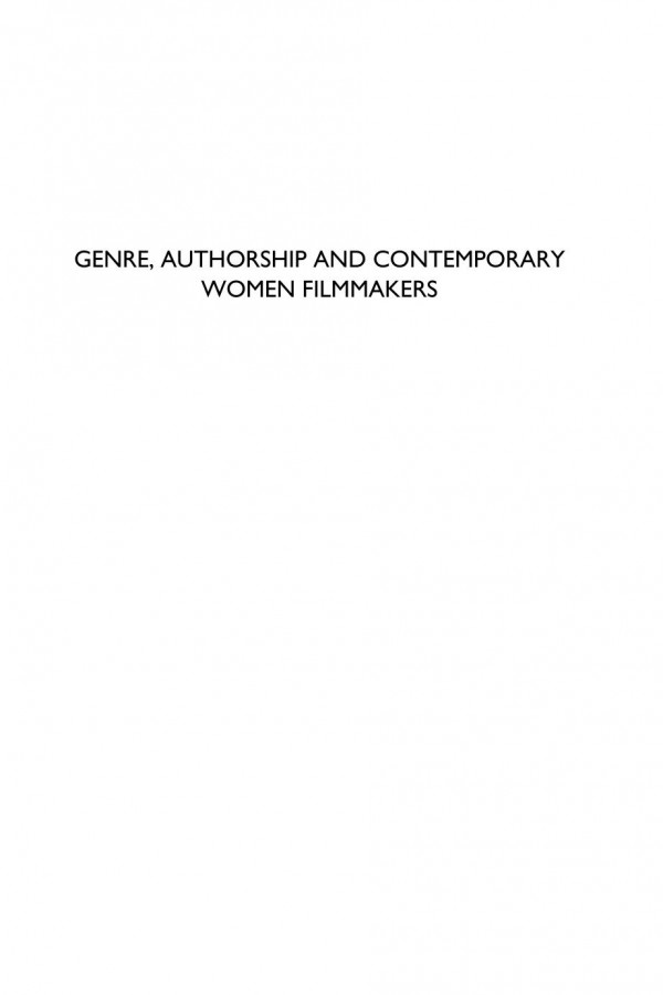Genre Authorship And Contemporary Women Filmmakers Katarzyna Paszkiewicz