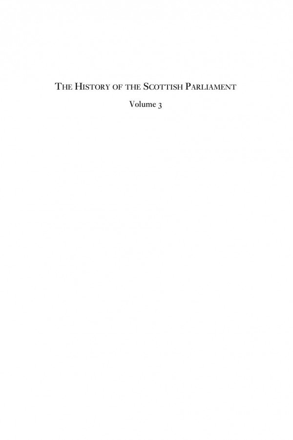 The History Of The Scottish Parliament Parliament In Context 12351707 Keith Brown Alan R Macdonald