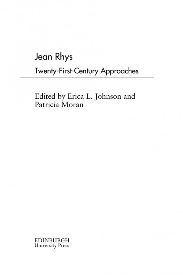Jean Rhys Twentyfirstcentury Approaches Erica Johnson Patricia Moran