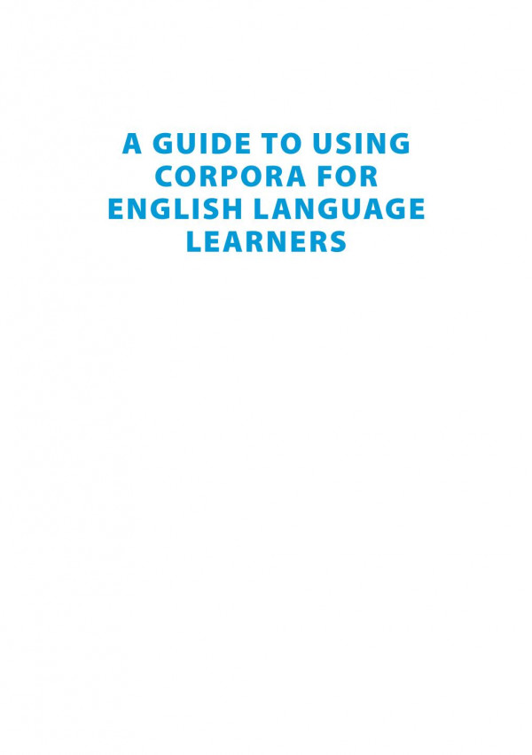 A Guide To Using Corpora For English Language Learners Robert Poole