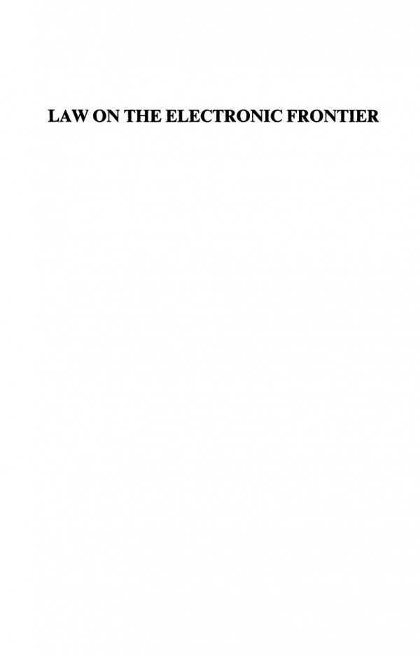 Law On The Electronic Frontier Hume Papers On Public Policy 24 Hector Macqueen Margaret Simpson