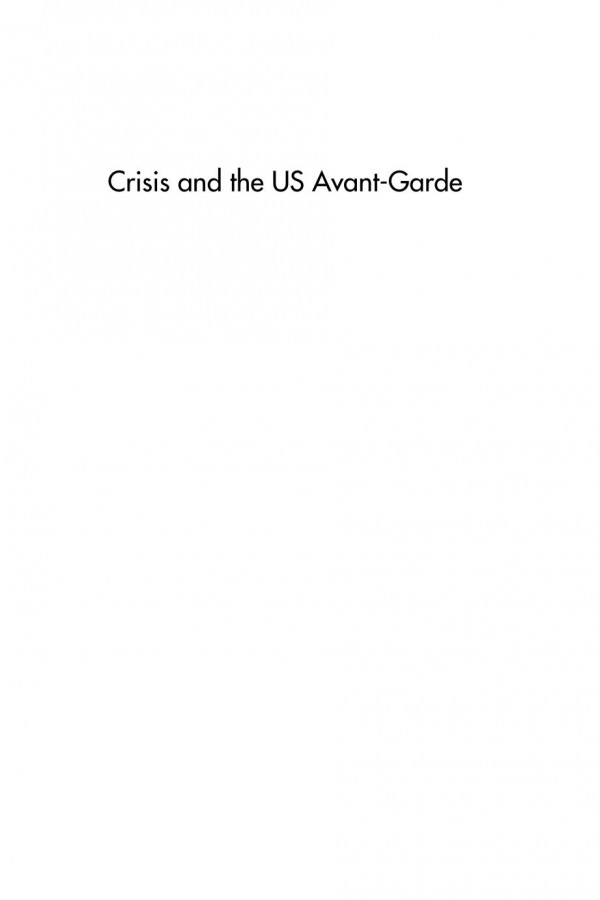Crisis And The Us Avantgarde Poetry And Real Politics Ben Hickman