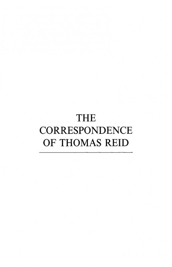The Correspondence Of Thomas Reid Thomas Reid Paul Wood