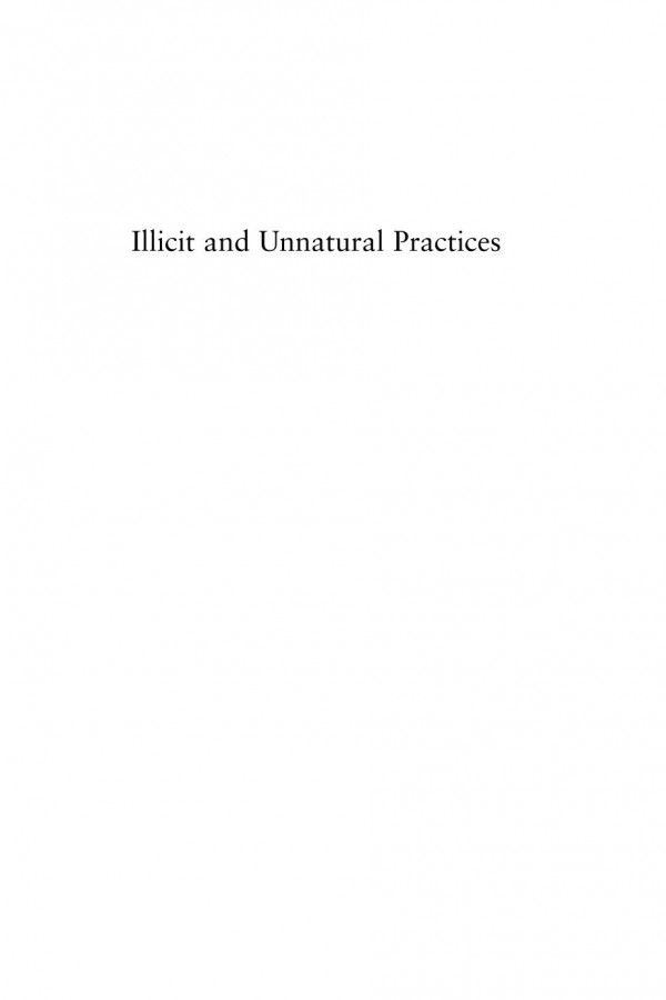 Illicit And Unnatural Practices The Law Sex And Society In Scotland Since 1900 Roger Davidson