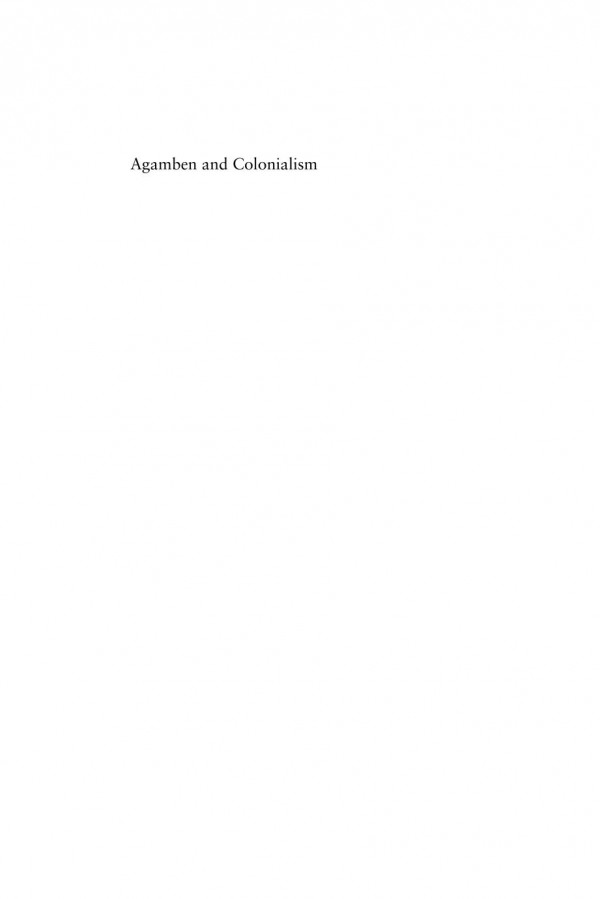 Agamben And Colonialism Marcelo Svirsky Simone Bignall
