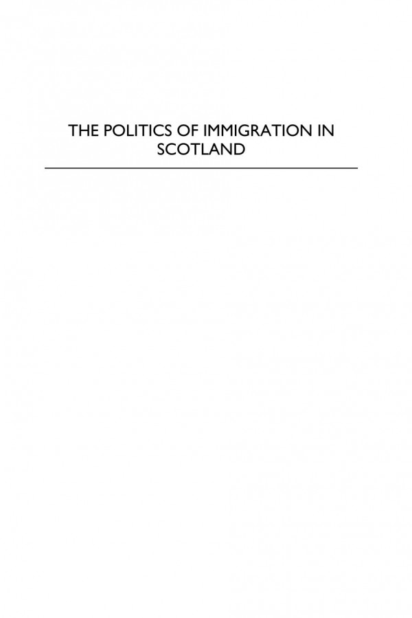 The Politics Of Immigration In Scotland Aubrey Westfall