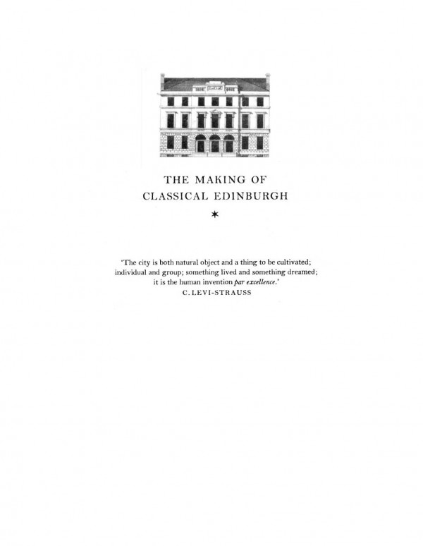 The Making Of Classical Edinburgh With Photographs By Edwin Smith A J Youngson Edwin Smith Colin Mclean