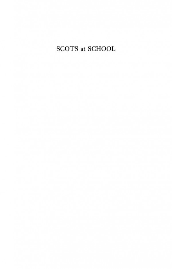 Scots At School An Anthology David Northcroft