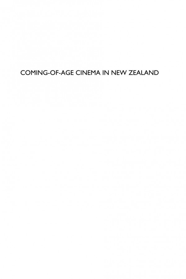 Comingofage Cinema In New Zealand Genre Gender And Adaptation Alistair Fox