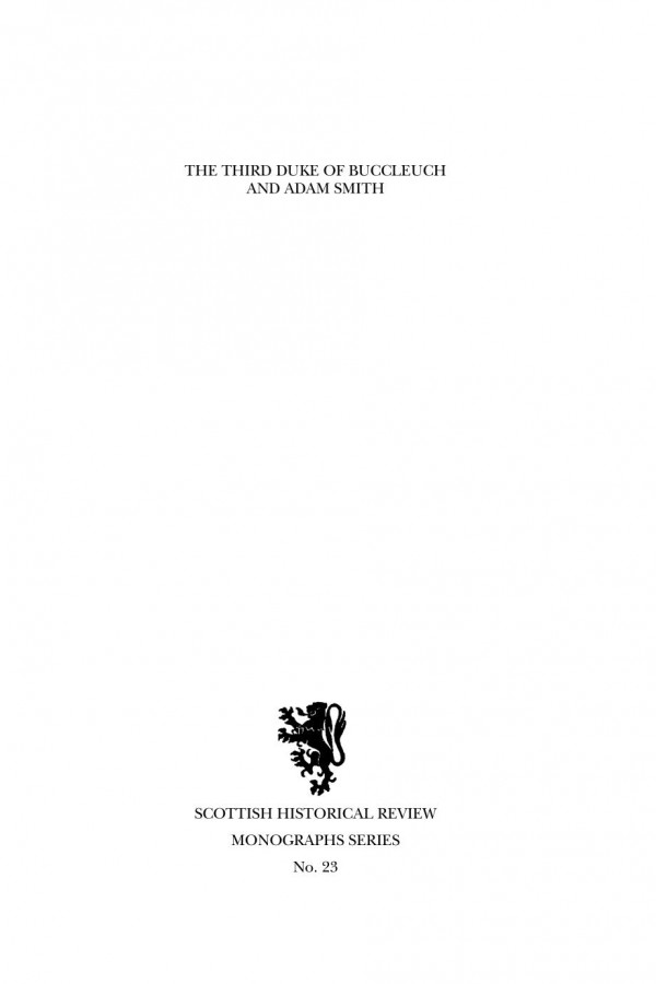 The Third Duke Of Buccleuch And Adam Smith Estate Management And Improvement In Enlightenment Scotland Brian Bonnyman