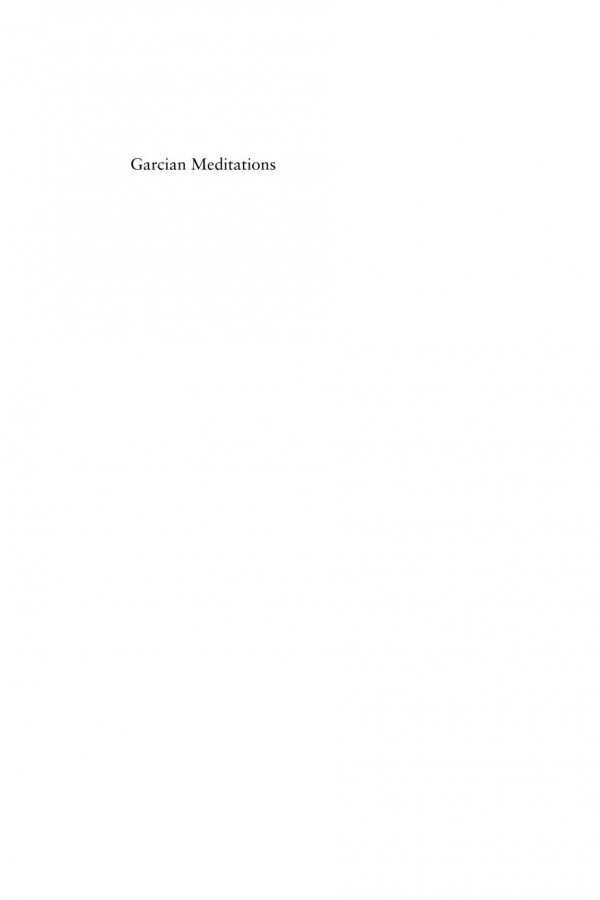 Garcian Meditations The Dialectics Of Persistence In Form And Object Jon Cogburn