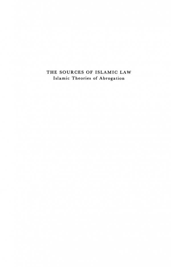 The Sources Of Islamic Law Islamic Theories Of Abrogation John Burton