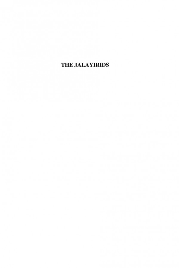 The Jalayirids Dynastic State Formation In The Mongol Middle East Patrick Wing