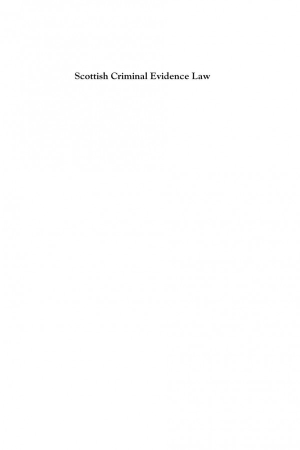 Scottish Criminal Evidence Law Current Developments And Future Trends Peter Duff Pamela R Ferguson