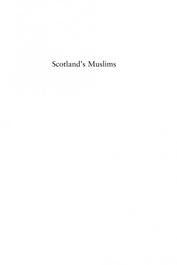 Scotlands Muslims Society Politics And Identity Peter Hopkins