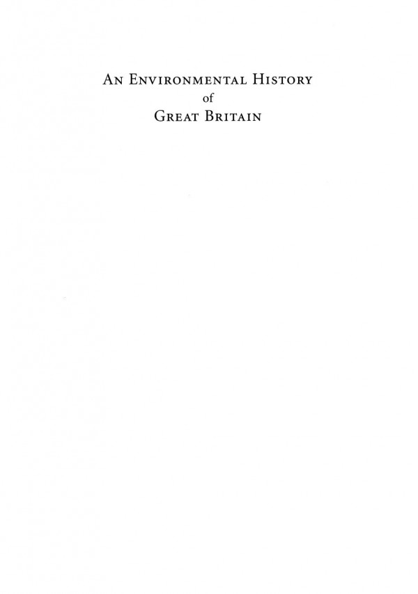 An Environmental History Of Great Britain Ian G Simmons