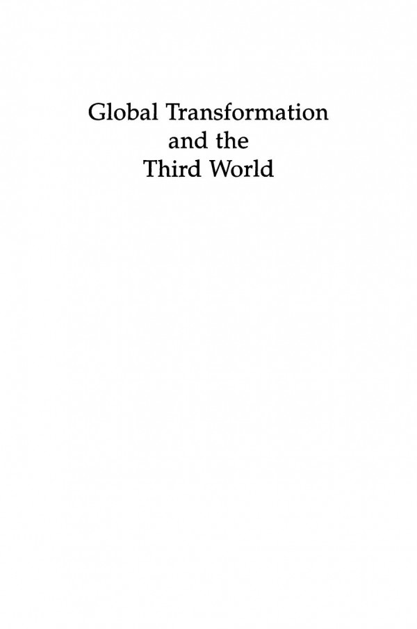 Global Transformation And The Third World Robert O Slater Editor Barry M Schutz Editor Steven R Dorr Editor