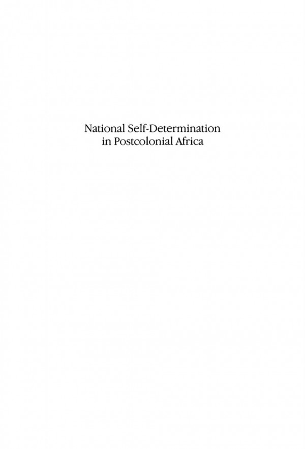National Selfdetermination In Postcolonial Africa Benyamin Neuberger