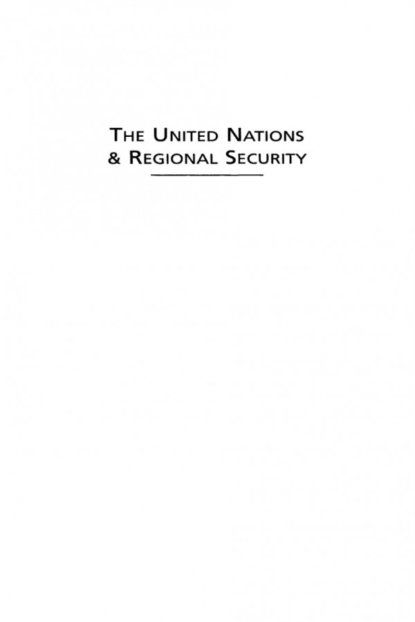 The United Nations And Regional Security Europe And Beyond Michael Pugh Editor Waheguru Pal Singh Sidhu Editor
