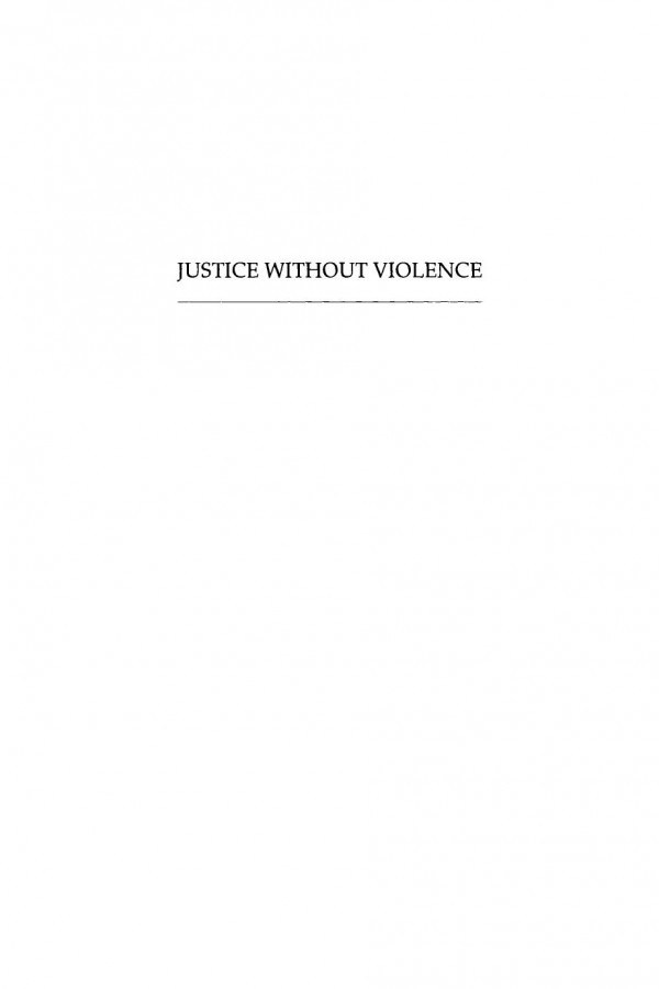 Justice Without Violence Paul Wehr Editor Heidi Burgess Editor Guy Burgess Editor