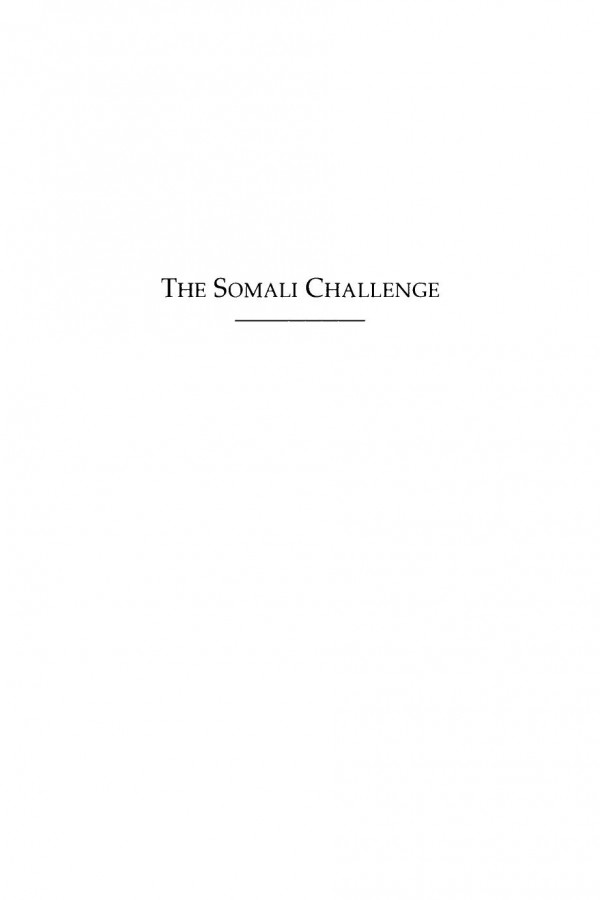 The Somali Challenge From Catastrophe To Renewal Ahmed I Samatar Editor
