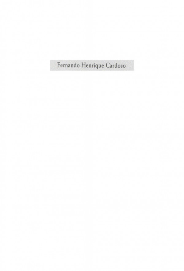 Fernando Henrique Cardoso Reinventing Democracy In Brazil Ted G Goertzel