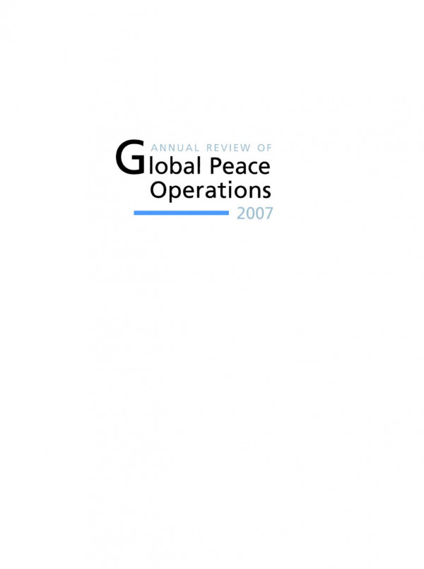Annual Review Of Global Peace Operations 2007 Center On International Cooperation