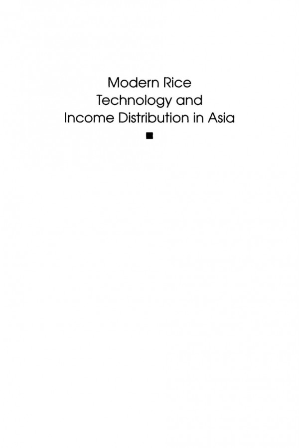 Modern Rice Technology And Income Distribution In Asia Cristina C David Editor Keijiro Otsuka Editor