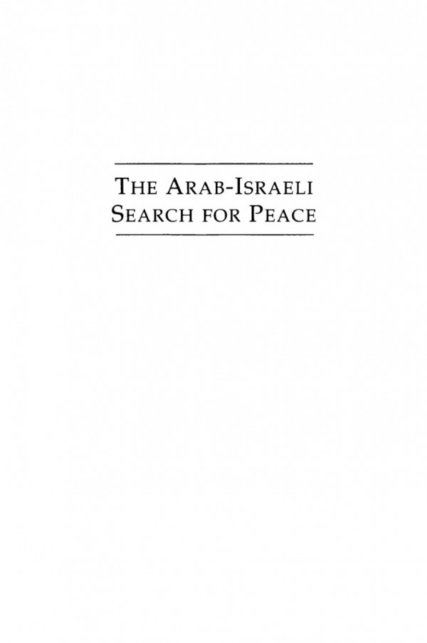 The Arabisraeli Search For Peace Steven L Spiegel Editor