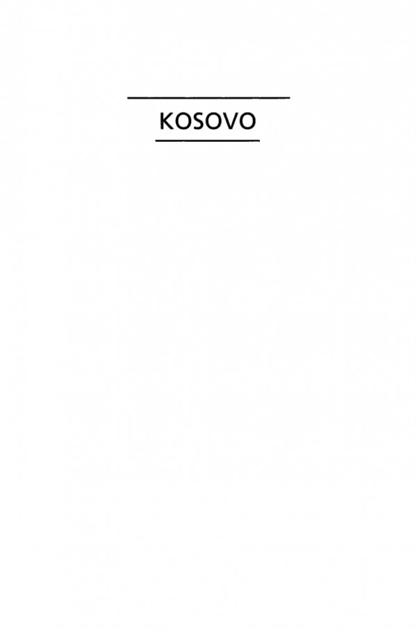 Kosovo An Unfinished Peace William G Oneill