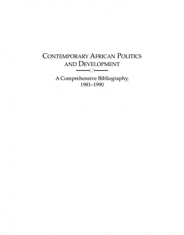 Contemporary African Politics And Development A Comprehensive Bibliography 19811990 Vijitha Mahadevan Editor