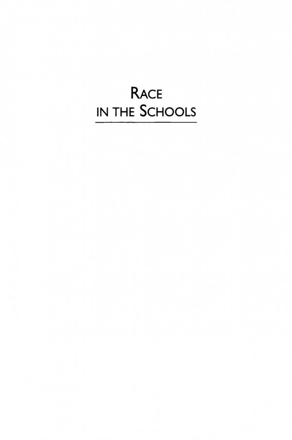 Race In The Schools Perpetuating White Dominance Judith R Blau